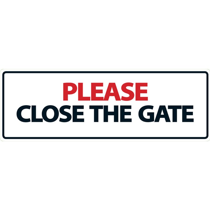 Please Close The Gate Sign