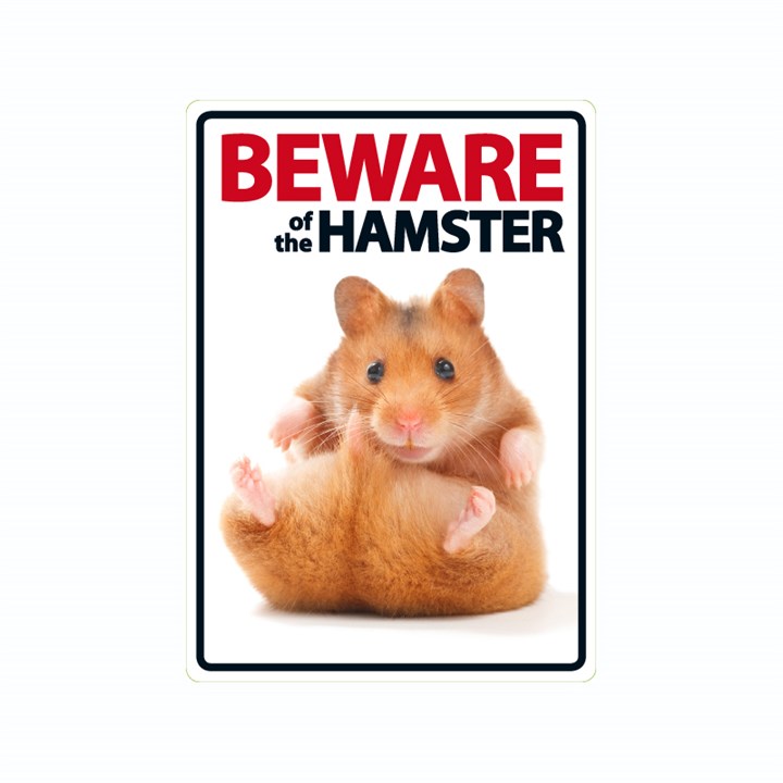 Beware of the Hamster Sign