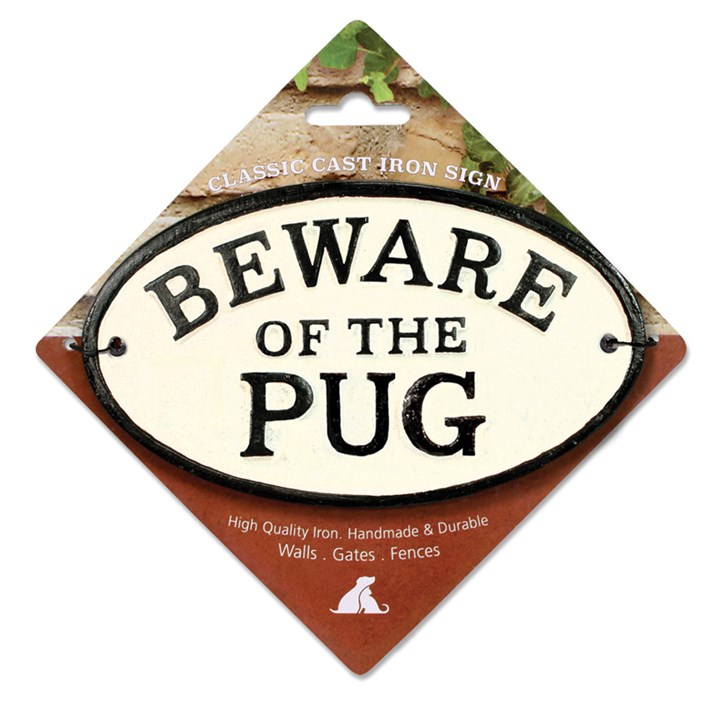 Beware Of The Pug Cast Iron Oval Sign