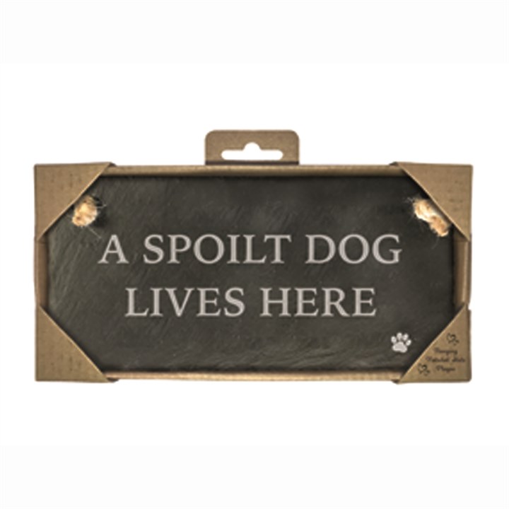 A Spoilt Dog Lives Here Slate Rectangle Sign